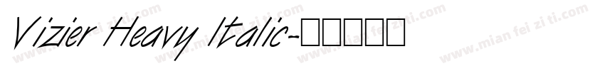 Vizier Heavy Italic字体转换